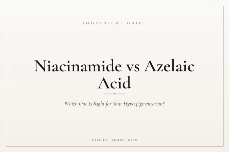 Niacinamide vs azelaic acid hyperpigmentation — Atelier Seoul Skin