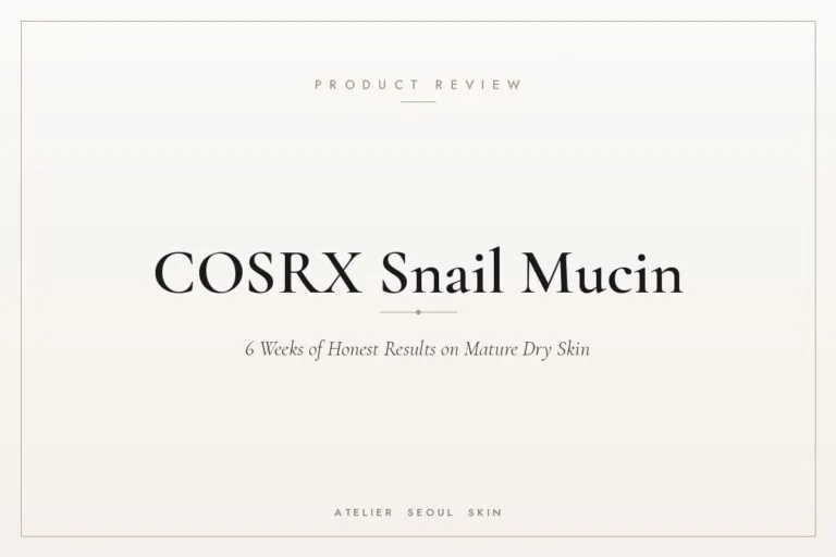 COSRX snail mucin review — Atelier Seoul Skin