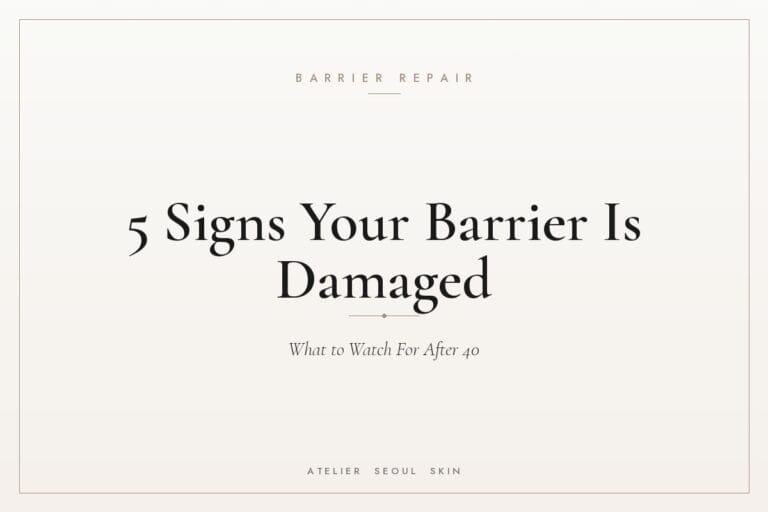5 signs your skin barrier is damaged after 40 — Atelier Seoul Skin