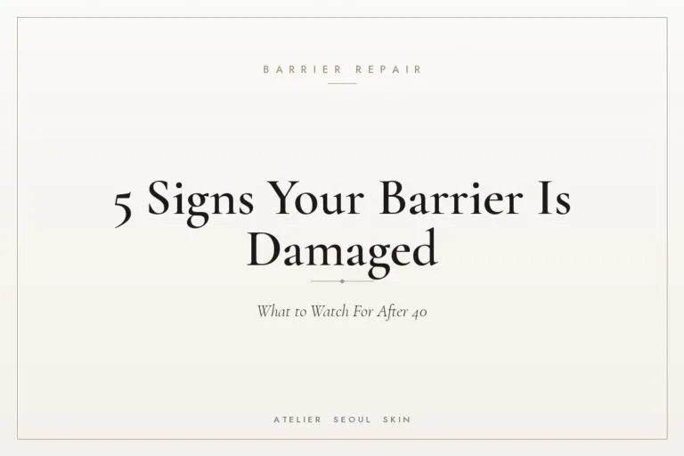 5 signs your skin barrier is damaged after 40 — Atelier Seoul Skin