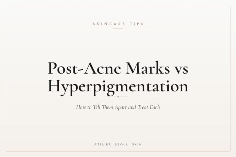 Post acne marks vs true hyperpigmentation — Atelier Seoul Skin