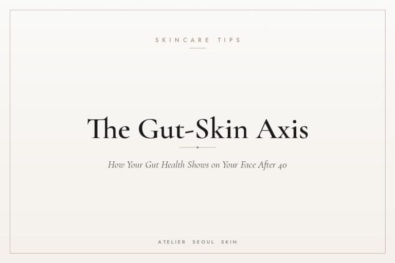 Gut skin axis after 40 — Atelier Seoul Skin