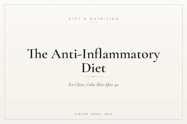 Anti inflammatory diet clear skin after 40 — Atelier Seoul Skin