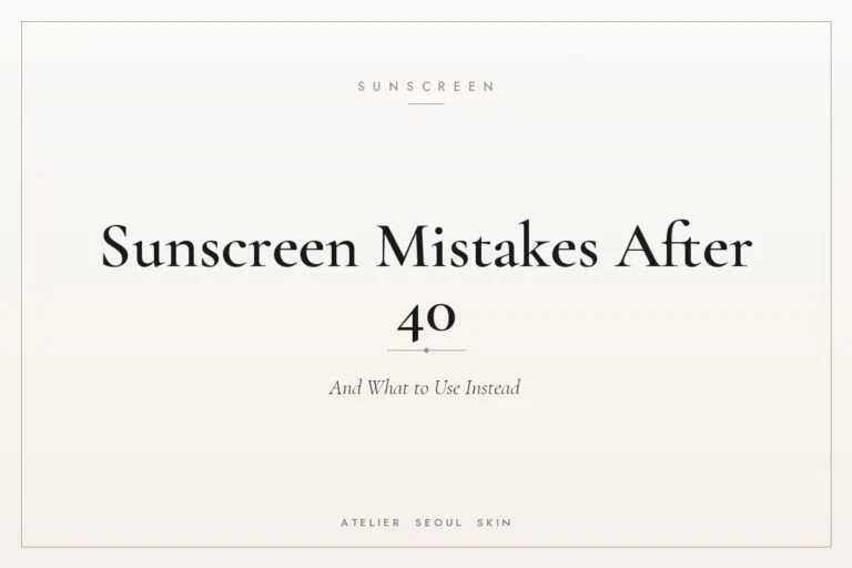 Sunscreen mistakes after 40 korean SPF — Atelier Seoul Skin