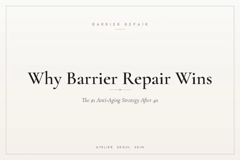 Barrier repair anti aging strategy after 40 — Atelier Seoul Skin