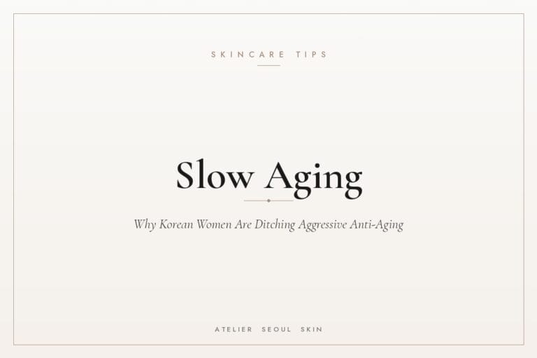 Slow aging korean anti aging after 40 — Atelier Seoul Skin